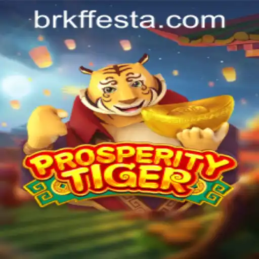 Explore the Thrilling World of ProsperityTiger: A Game of Strategy and Fortune